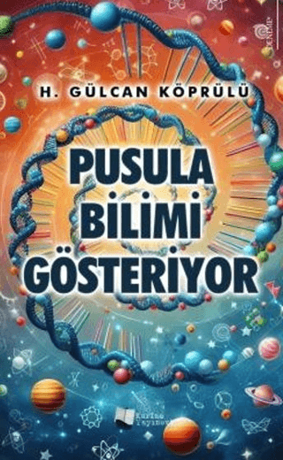 Pusula Bilimi Gösteriyor H. Gülcan Köprülü