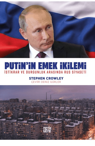 Putin’in Emek İkilemi