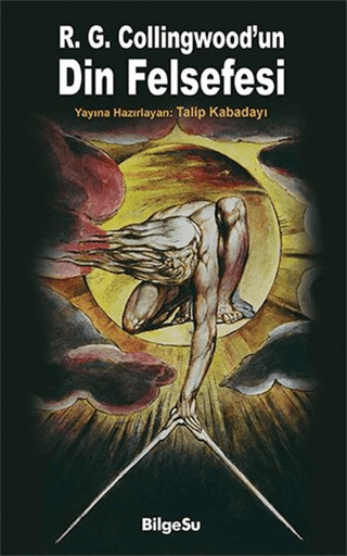 R. G. Collingwood’un Din Felsefesi