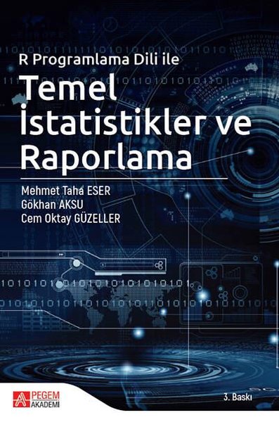 R Programlama Dili ile Temel İstatistikler ve Raporlama Kolektif