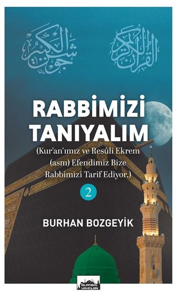 Rabbimizi Tanıyalım 2 Burhan Bozgeyik