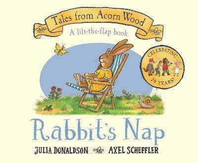 Rabbit's Nap: 20th Anniversary Edition (Tales From Acorn Wood) Julia D
