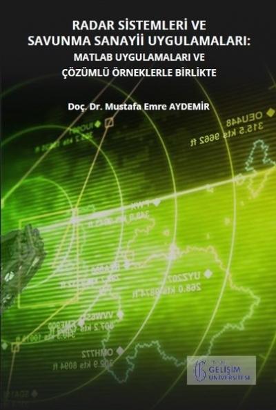 Radar Sistemleri ve Savunma Sanayii Uygulamaları: Matlab Uygulamaları 