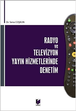 Radyo ve Televizyon Yayın Hizmetlerinde Denetim