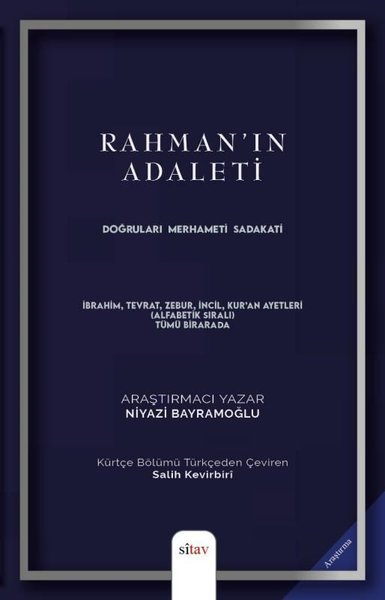 Rahman'ın Adaleti - Doğruları Merhameti Sadakati (Ciltli) Niyazi Bayra