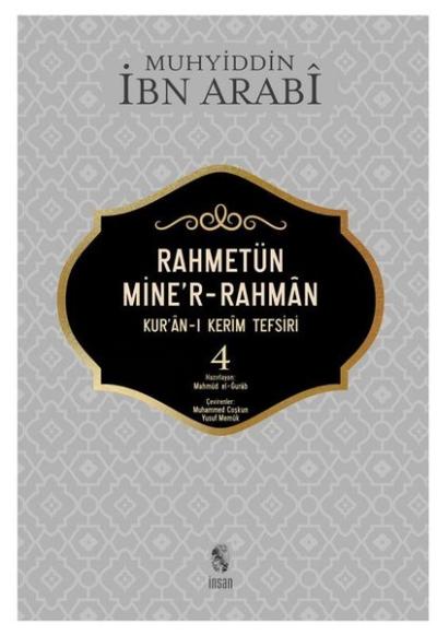 Rahmetün Mine'r-Rahman (Kur'an-ı Kerim Tefsiri 4) Muhyiddin İbn Arabi