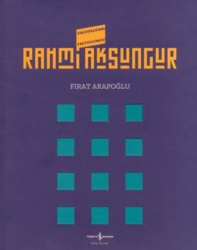 Rahmi Aksungur-Retrospektif