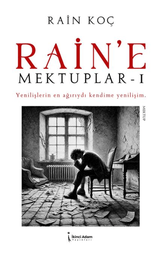 Rain’e Mektuplar – 1