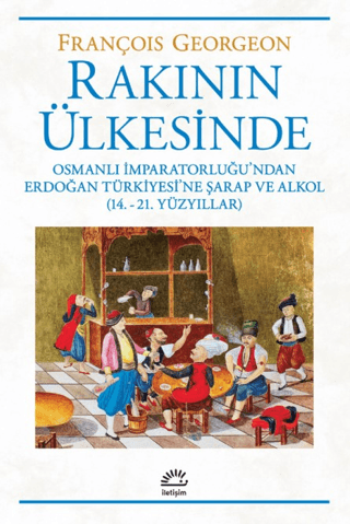 Rakının Ülkesinde