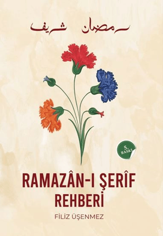 Ramazan-ı Şerif Rehberi (Ciltli)