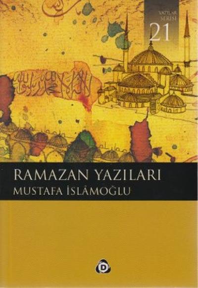 Ramazan Yazıları %30 indirimli Mustafa İslamoğlu