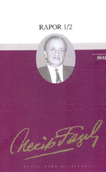 Rapor 1/2Necip Fazıl Bütün Eserleri Necip Fazıl Kısakürek