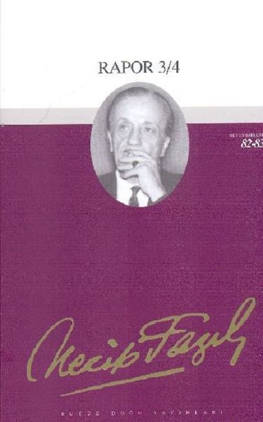 Rapor 3/4Necip Fazıl Bütün Eserleri Necip Fazıl Kısakürek