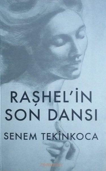 Raşhel'in Son Dansı (Ciltli)