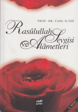 Rasullah Sevgisi ve Alametleri