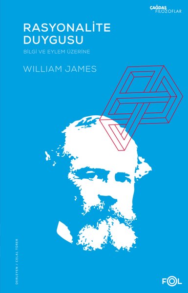 Rasyonalite Duygusu – Bilgi ve Eylem Üzerine William James