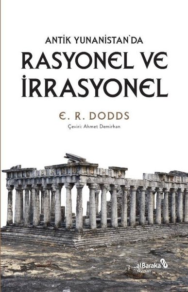 Rasyonel ve İrrasyonel - Antik Yunanistan'da E. R. Doods
