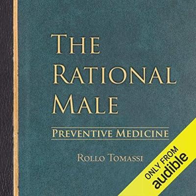Rational Male - Preventive Medicine