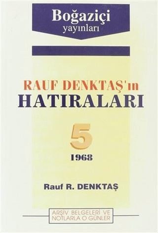 Rauf Denktaş'ın Hatıraları 5. Cilt