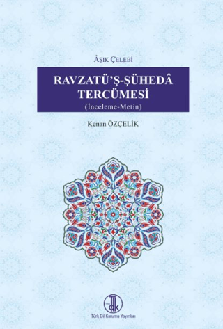 Ravzatü'ş-Şühedâ Tercümesi