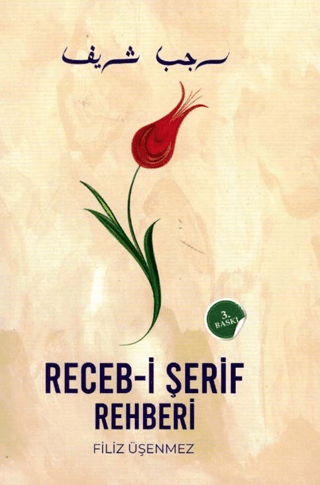 Receb-i Şerif Rehberi (Ciltli)