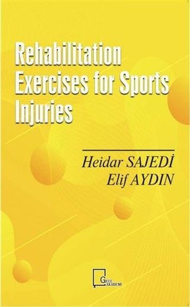 Rehabilitation Exercises for Sports Injuries Heidar Sajedi