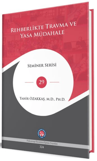 Rehberlikte Travma Ve Yasa Müdahale (Ciltli)