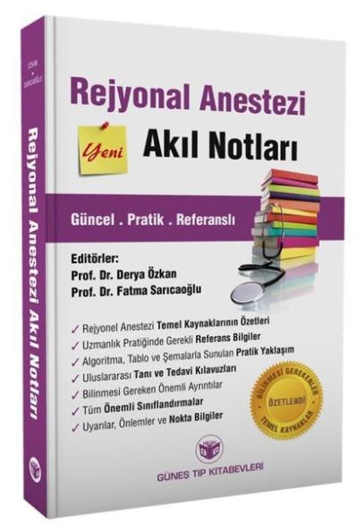 Rejyonal Anestezi Akıl Notları Güncel Pratik Referanslı