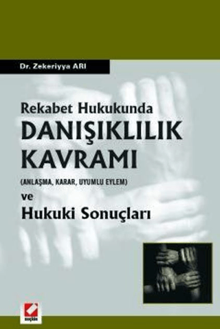 Rekabet Hukukunda Danışıklılık Kavramı