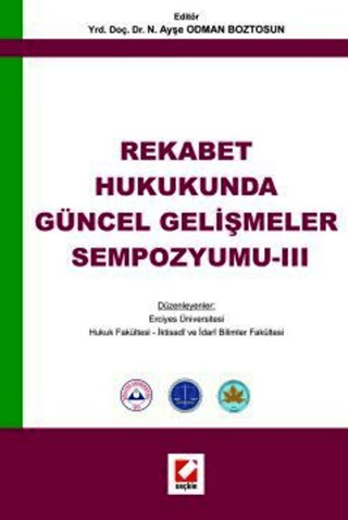 Rekabet Hukukunda Güncel Gelişmeler Sempozyumu - 3