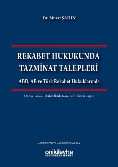 Rekabet Hukukunda Tazminat Talepleri %14 indirimli Murat Şahin