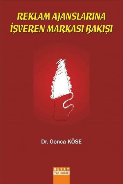 Reklam Ajanslarına İşveren Markası Bakışı