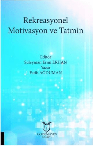 Rekreasyonel Motivasyon ve Tatmin