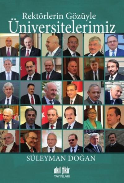 Rektörlerin Gözüyle Üniversitelerimiz Süleyman Doğan