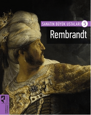 Rembrandt - Sanatın Büyük Ustaları 5