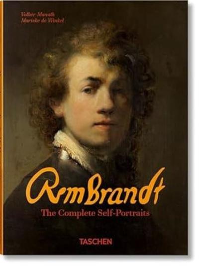 Rembrandt. The Complete Self-Portraits (Ciltli)