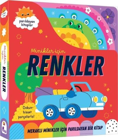 Renkler - Meraklı Minikler İçin Dokun Hisset - Parıldayan Kitaplar Kol