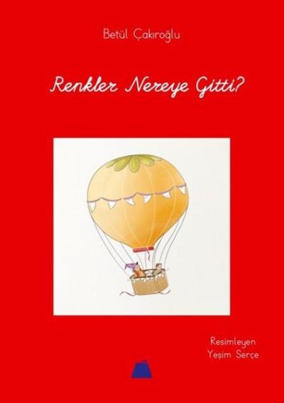 Renkler Nereye Gitti?