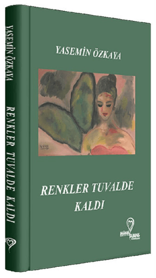 Renkler Tuvalde Kaldı