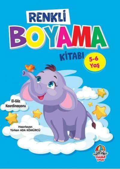 Renkli Boyama Kitabı 5-6 Yaş Türkan Ada Kömürcü
