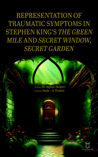 Representation of Traumatic Symptoms In Stephen King’s The Green Mile and Secret Window, Secret Garden