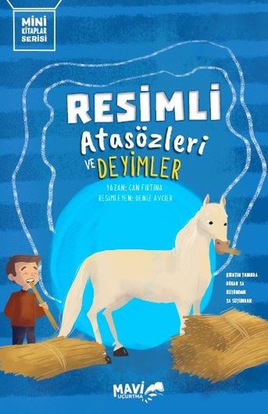 Resimli Atasözleri ve Deyimler - Mini Kitaplar Serisi