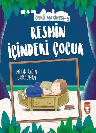 Resmin İçindeki Çocuk - Öykü Makinesi 8 Nehir Aydın Gökduman