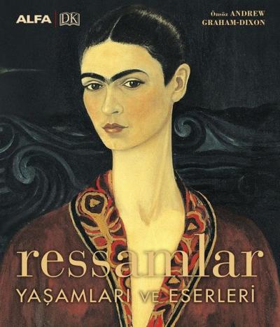 Ressamlar - Yaşamları ve Eserleri (Ciltli)