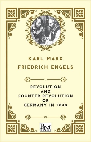 Revolution and Counter - Revolution or Germany in 1848