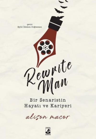 Rewrite Man: Bir Senaristin Hayatı ve Kariyeri