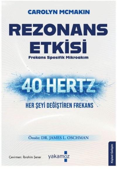 Rezonans Etkisi - Frekans Spesifik Mikroakım 40 Hertz Her Şeyi Değiştiren Frekans