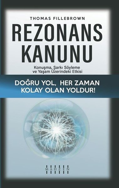 Rezonans Kanunu: Konuşma Şarkı Söyleme ve Yaşam Üzerindeki Etkisi