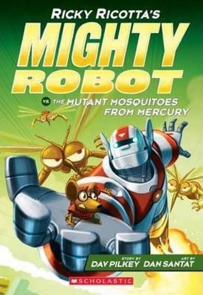 Ricky Ricotta's Mighty Robot vs. The Mutant Mosquitoes From Mercury (B