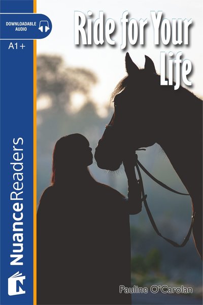 Ride for Your Life with CD - Level 3 %10 indirimli Pauline O’Carolan